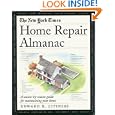 The New York Times Home Repair Almanac: A Season-by-Season Guide for Maintaining Your Home by Edward L. Lipinski