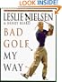 Bad Golf My Way