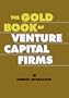 The Gold Book of Venture Capital Firms