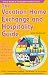 The Vacation Home Exchange and Hospitality Guide