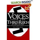 Click here to buy Voices From The Third Reich: An Oral History by  Johannes Steinhoff, Peter Pechel, and Dennis Showalter.