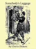 Somebody's Luggage (Hesperus Classics)