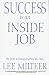 Book Success Is an Inside Job: The Secrets to Getting Anything You Want
