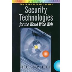 Security Technologies for the World Wide Web (Computing Library)