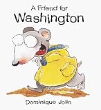 Review Dominique  / A Friend for Washington (Tickle Series)