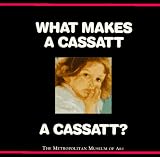 What Makes a Cassatt a Cassatt?