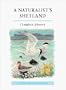 A Naturalist's Shetland (A Volume in the Poyser Natural History Series)