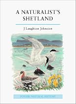 A Naturalist's Shetland (Poyser Natural History)