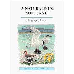 A Naturalist's Shetland (Poyser Natural History)