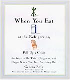 When You Eat at the Refrigerator, Pull Up a Chair