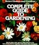Better Homes and Gardens Complete Guide to Gardening