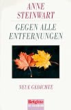 Produkt-Bild: Gegen alle Entfernungen. Neue Gedichte. (Fiction, Poetry & Drama)