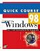 Quick Course in Microsoft Windows 98: Fast-track Training Books for Busy People (Quick Course Books)