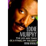 Eddie Murphy: The Life and Times of a Comic on the Edge book cover