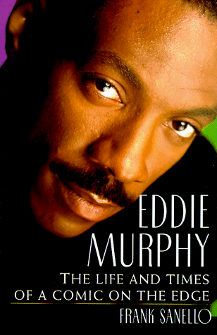 Cover image : Eddie Murphy: The Life and Times of a Comic on the Edge