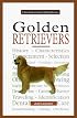 A New Owner's Guide to Golden Retrievers (JG Dog)