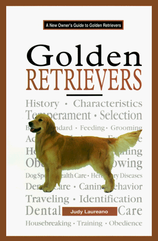 A New Owners Guide to Golden Retrievers (JG Dog)