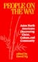 People on the Way: Asian North Americans Discovering Christ, Culture, and Community