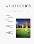 The Catholics and Their Houses