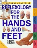 Reflexology for the Hands and Feet (Factfiles)