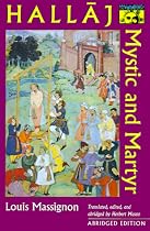 Hallaj: Mystic and Martyr [ABRIDGED]