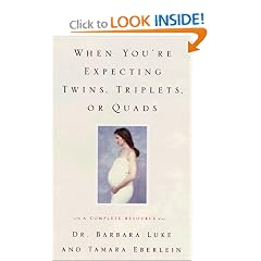 When You're Expecting Twins, Triplets, or Quads: A Complete Resource (Harperresource Books)