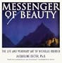 Messenger of Beauty: The Life and Visionary Art of Nicholas Roerich