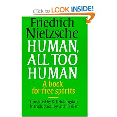 Human, All Too Human: A Book for Free Spirits
