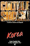 Culture Shock: Korea (Culture Shock Series)