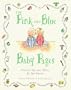 The Pink and Blue Baby Pages: Practical Tips and Advice for New Parents