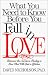 Book What You Need to Know Before You Fall in Love