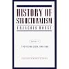 History of Structuralism; The Rising Sign 1945 1966 (Volume I)