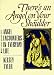 There's an angel on your shoulder: angel encounters in everyday life by Kelsey Tyler