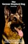The German Shepherd Dog
