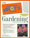 Complete Idiot`s Guide to GARDENING 2E (The Complete Idiot`s Guide)