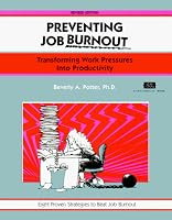 Crisp: Preventing Job Burnout, Revised Edition: Transforming Work Pressures into Productivity (Fifty-Minute Series.)