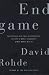 Endgame: The Betrayal and Fall of Srebrenica