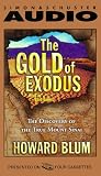 The Gold of Exodus: The Discovery of the True Mount Sinai