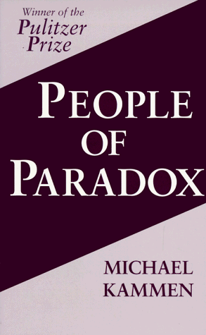 People of Paradox: An Inquiry Concerning the Origins of American Civilization (Cornell Paperbacks)