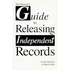 Tim Sweeney's Guide to Releasing Independent Records