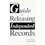 Tim Sweeney's Guide to Releasing Independent Records