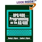Click here to buy RPG 400 Programming on the AS 400 by Stanley E. Myers and Candice E. Myers.