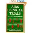 AIDS Clinical Trials by Dianne M. Finkelstein and David A. Schoenfeld
