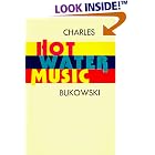 Click here to buy Hot Water Music by  Charles Bukowski.