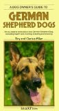 A Dog Owner's Guide to German Shepherd Dogs