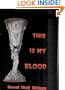 This Is My Blood