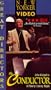 The Conductor [VHS]