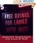 Free Drinks for Ladies with Nuts