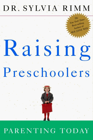 raising preschoolers parenting for today