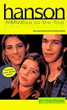 Hanson Mmmbop to the Top